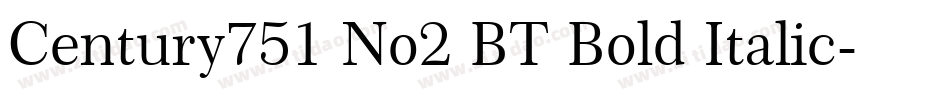 Century751 No2 BT Bold Italic字体转换